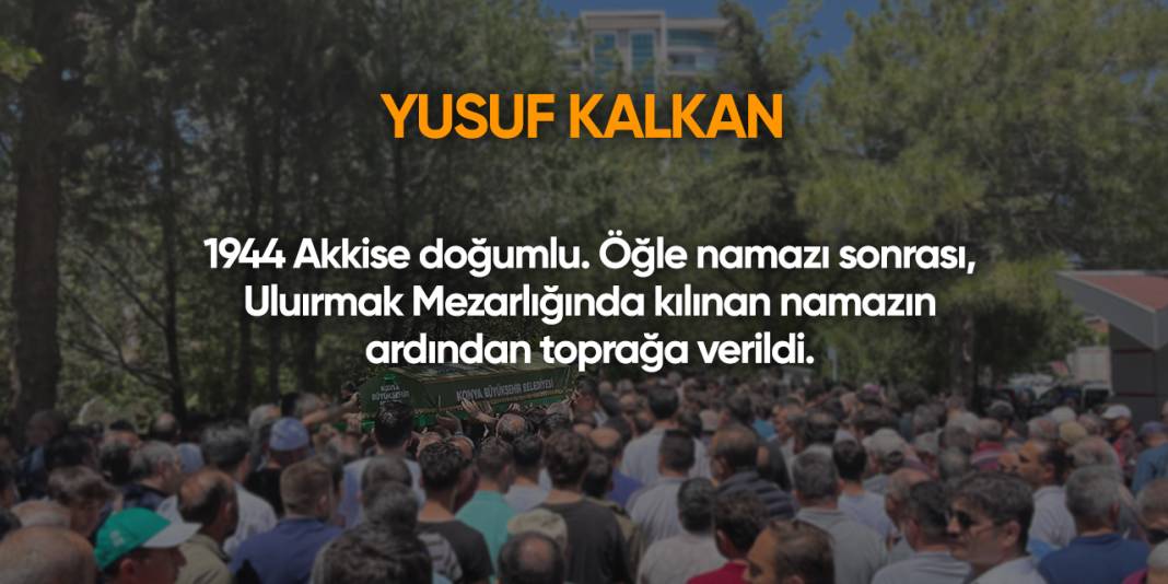 Konya'da bugün vefat edenler | 16 Eylül 2025 12